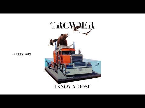 Crowder - Happy Day (Audio)
